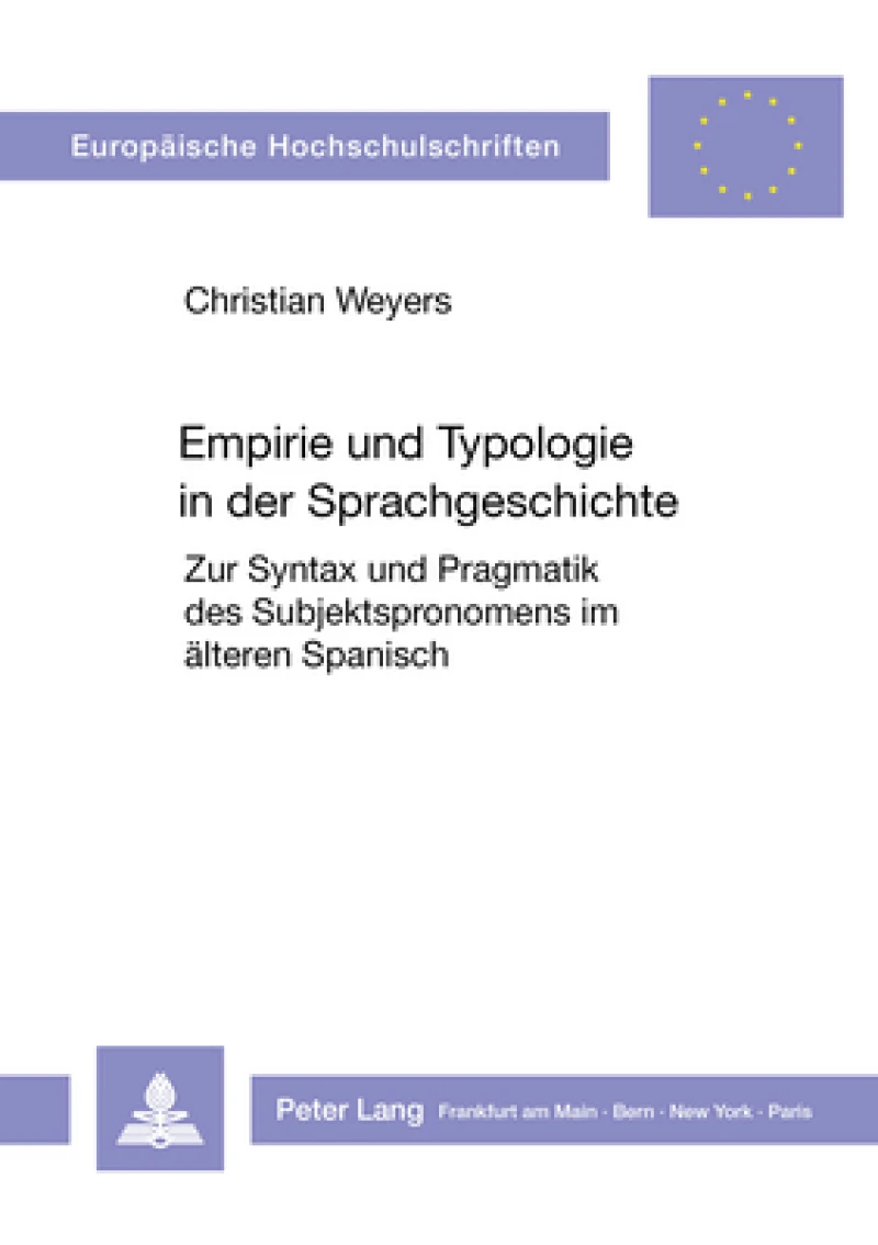 Empirie und Typologie in der Sprachgeschichte