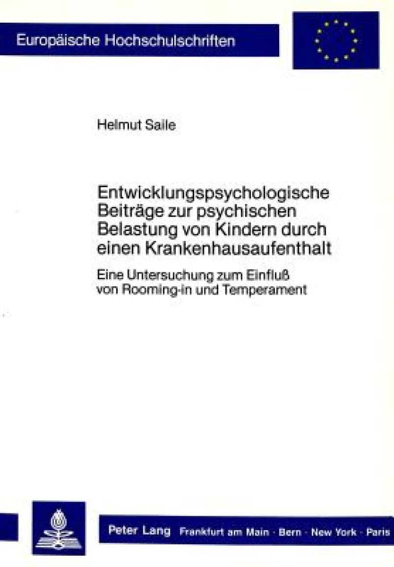 Entwicklungspsychologische Beitraege zur psychischen Belastung von Kindern durch einen Krankenhausaufenthalt