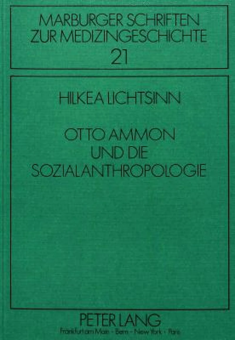 Otto Ammon und die Sozialanthropologie
