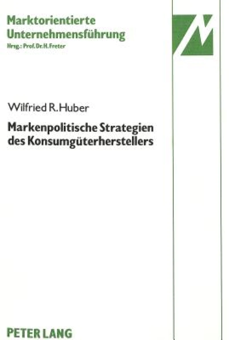 Markenpolitische Strategien des Konsumgueterherstellers