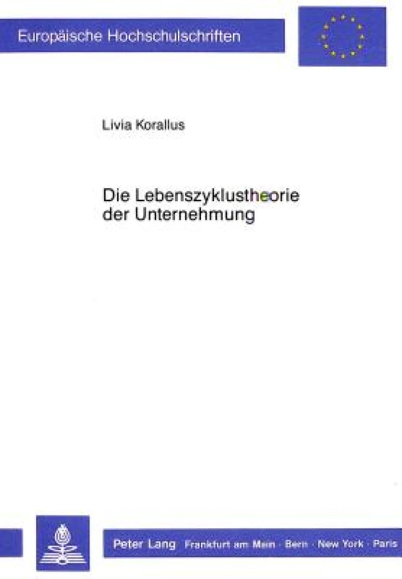 Die Lebenszyklustheorie der Unternehmung