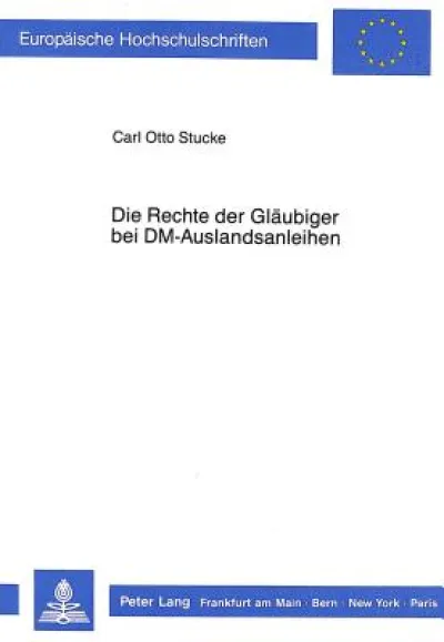 Die Rechte der Glaeubiger bei DM-Auslandsanleihen