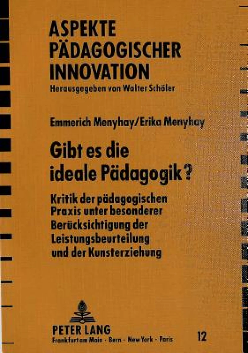Gibt es die ideale Paedagogik?