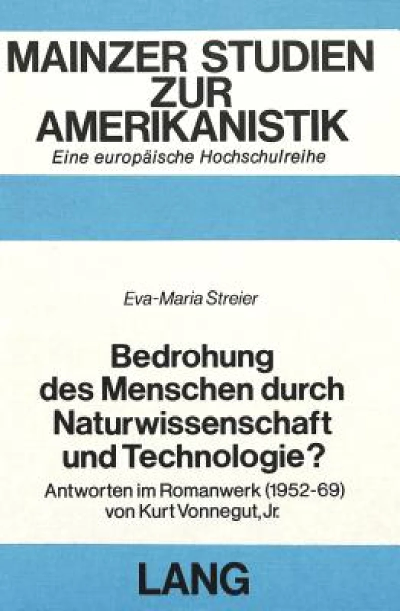 Bedrohung des Menschen durch Naturwissenschaft und Technologie?