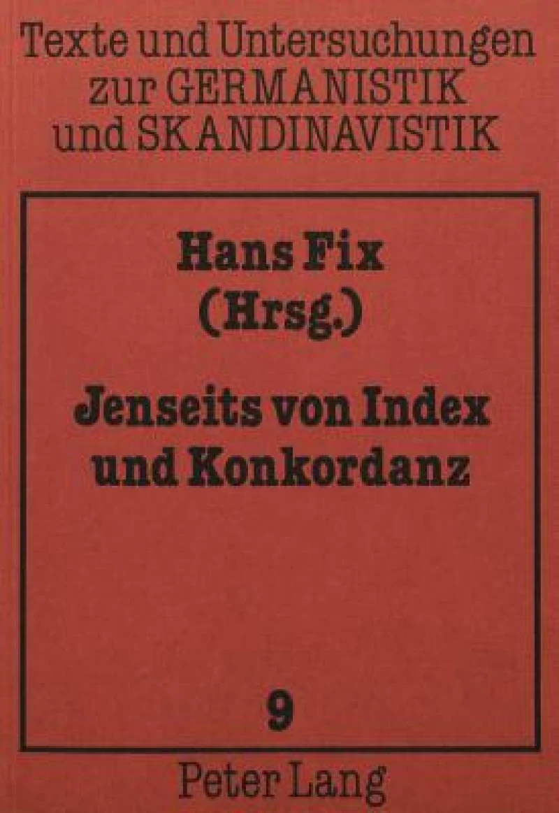 Jenseits von Index und Konkordanz