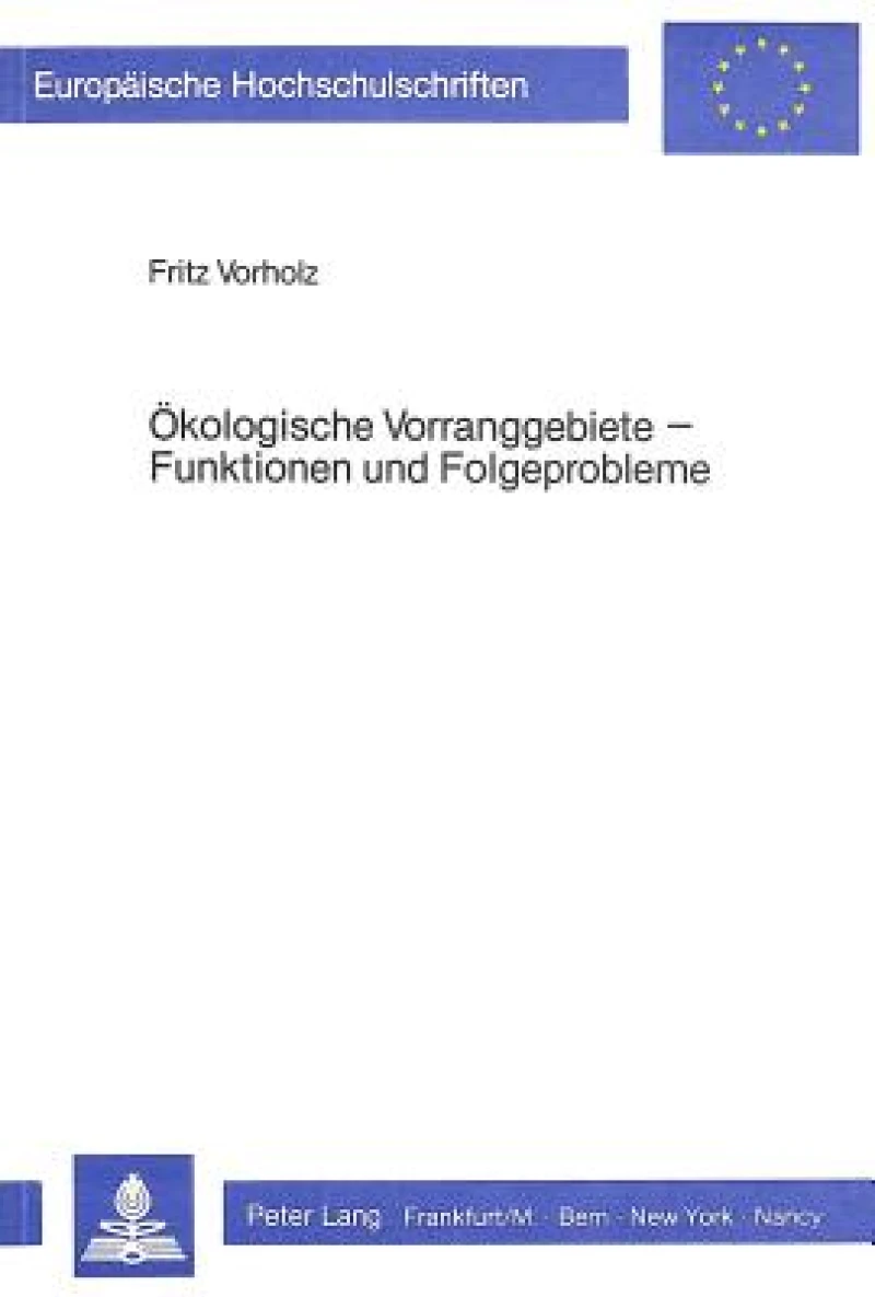 Oekologische Vorranggebiete - Funktionen und Folgeprobleme