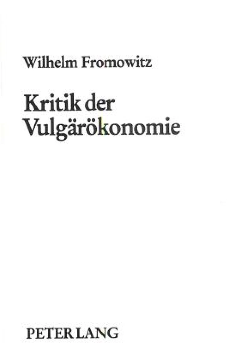 Kritik der Vulgaeroekonomie