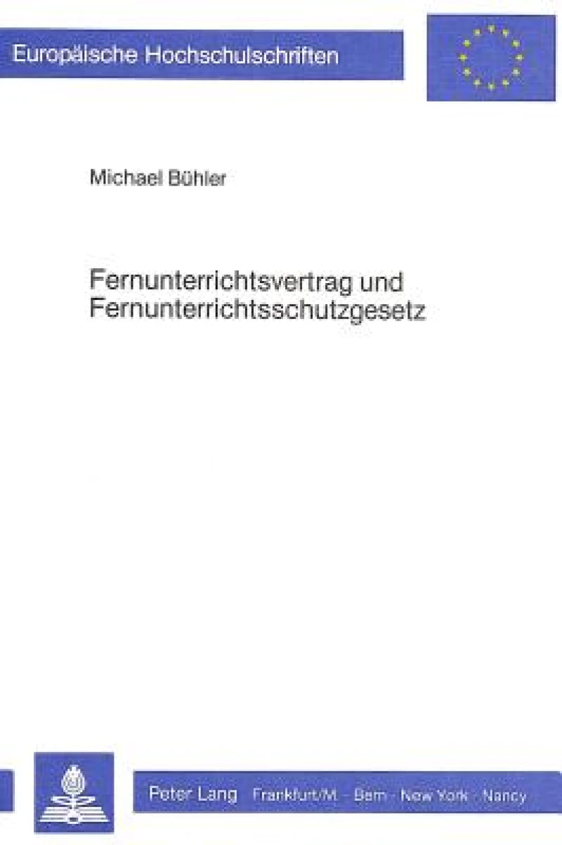 Fernunterrichtsvertrag und Fernunterrichtsschutzgesetz