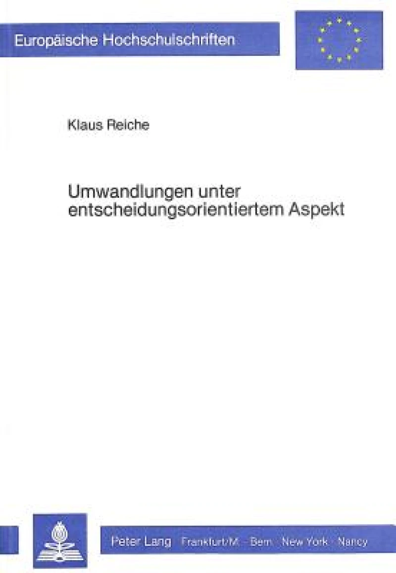 Umwandlungen unter entscheidungsorientiertem Aspekt