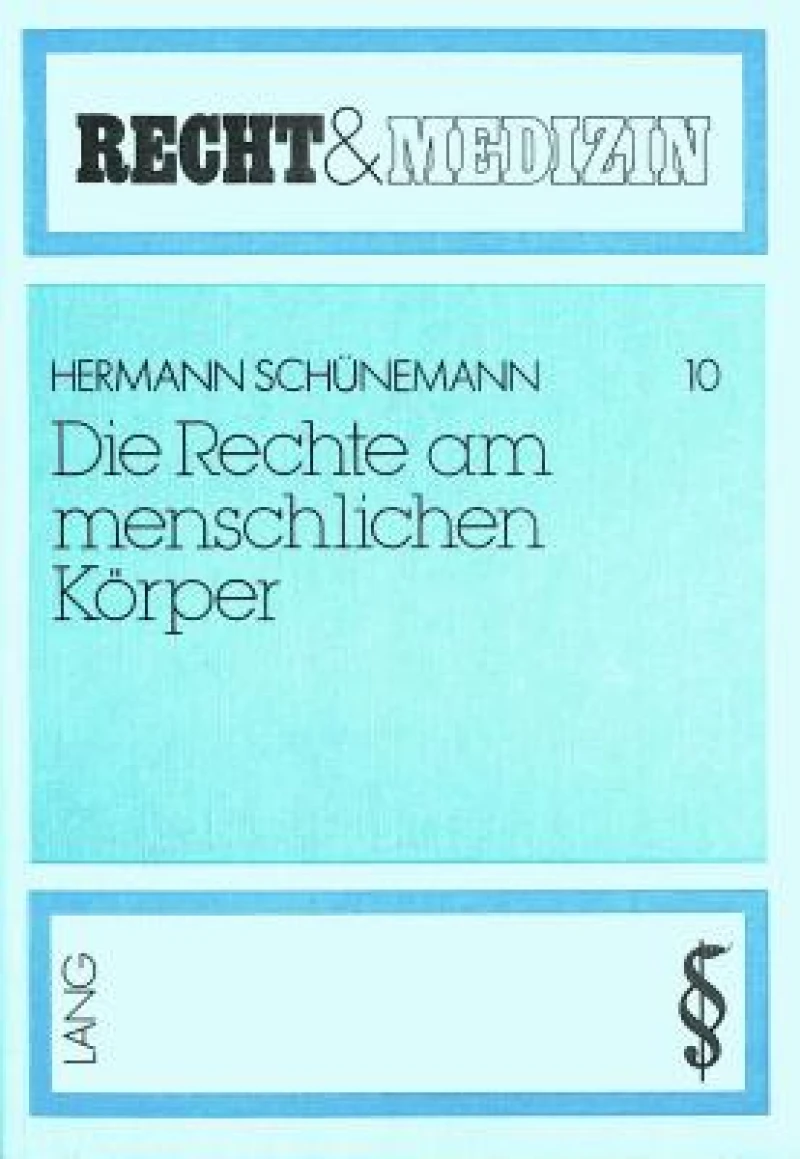 Die Rechte am menschlichen Koerper