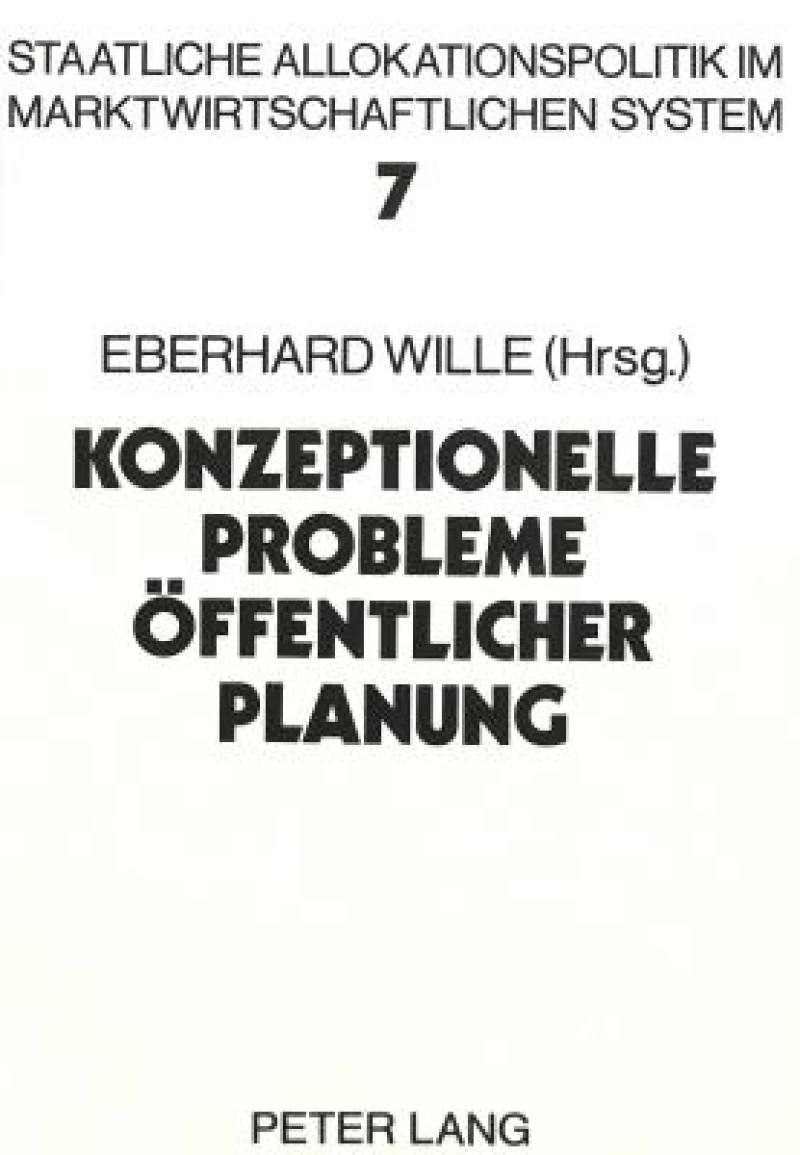 Konzeptionelle Probleme oeffentlicher Planung