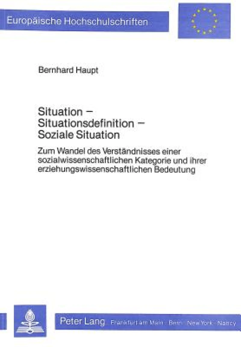 Situation - Situationsdefinition - soziale Situation