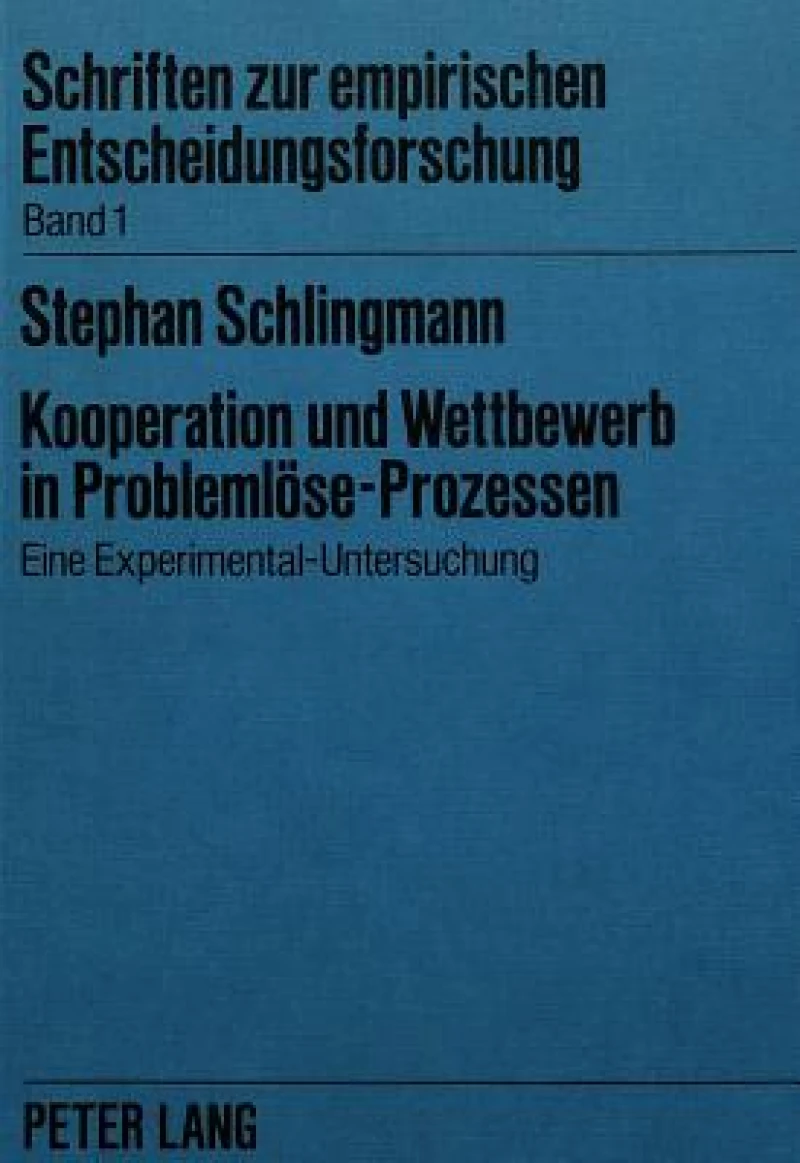 Kooperation und Wettbewerb in Problemloese-Prozessen