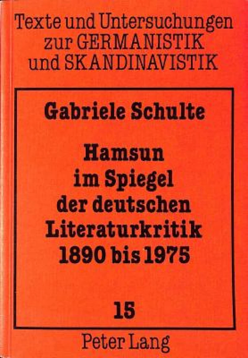 Hamsun im Spiegel der deutschen Literaturkritik,- 1890 bis 1975