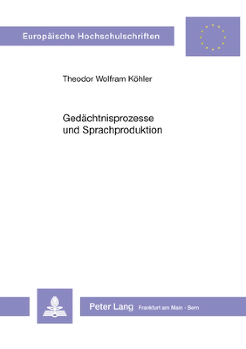Gedaechtnisprozesse und Sprachproduktion