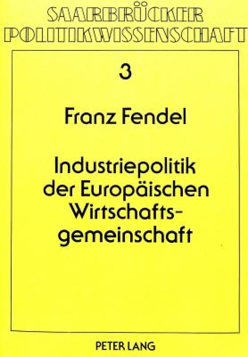 Industriepolitik der europaeischen Wirtschaftsgemeinschaft