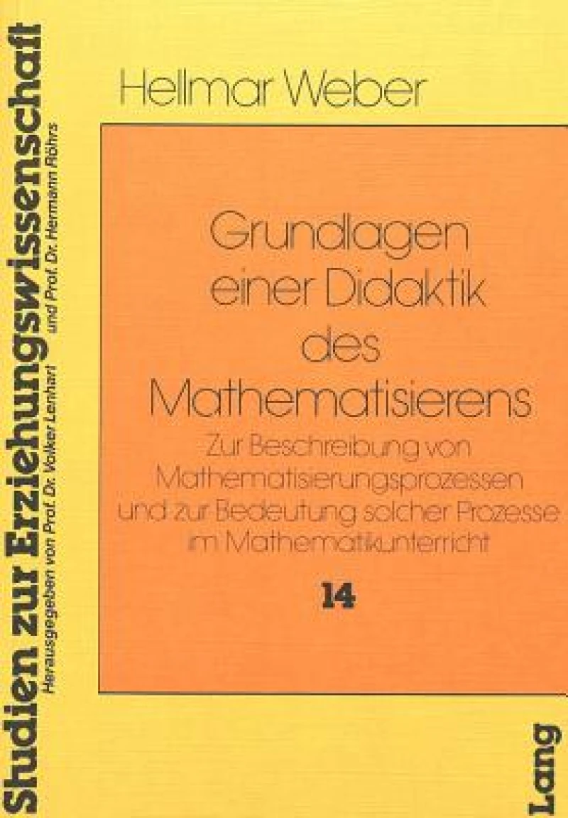 Grundlagen einer Didaktik des Mathematisierens