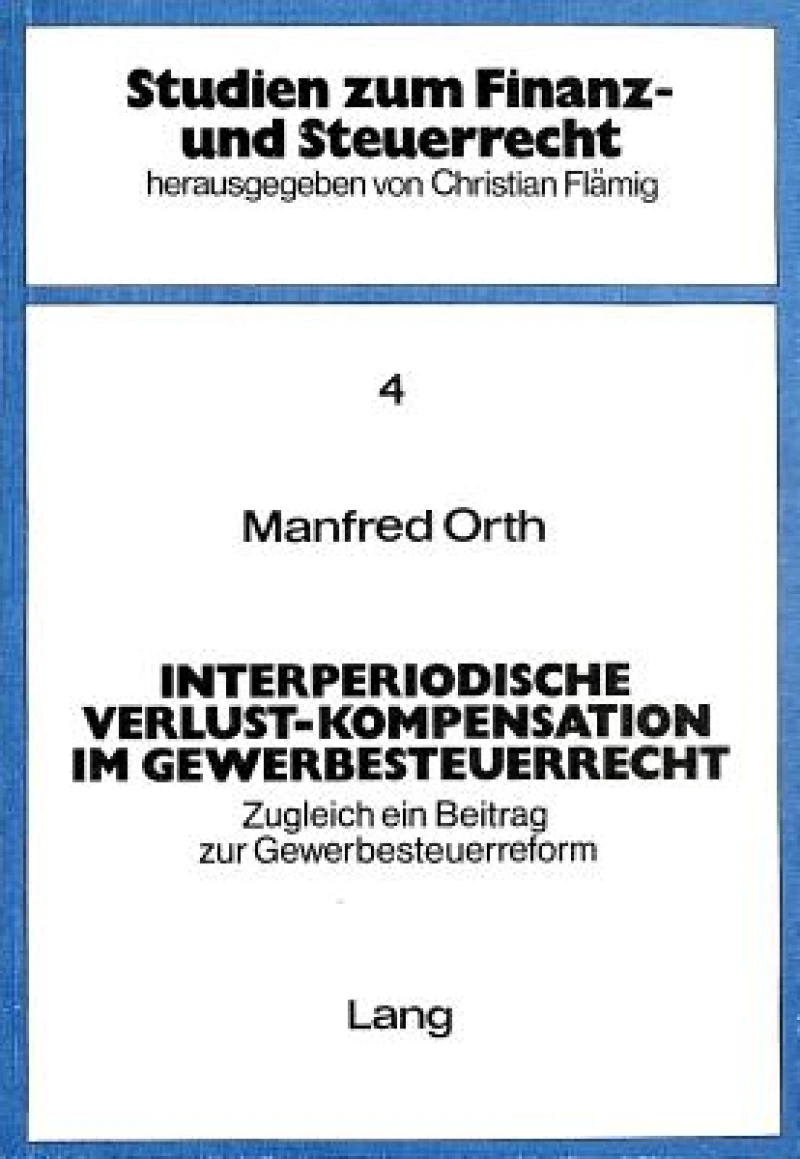 Interperiodische Verlust-Kompensation im Gewerbesteuerrecht