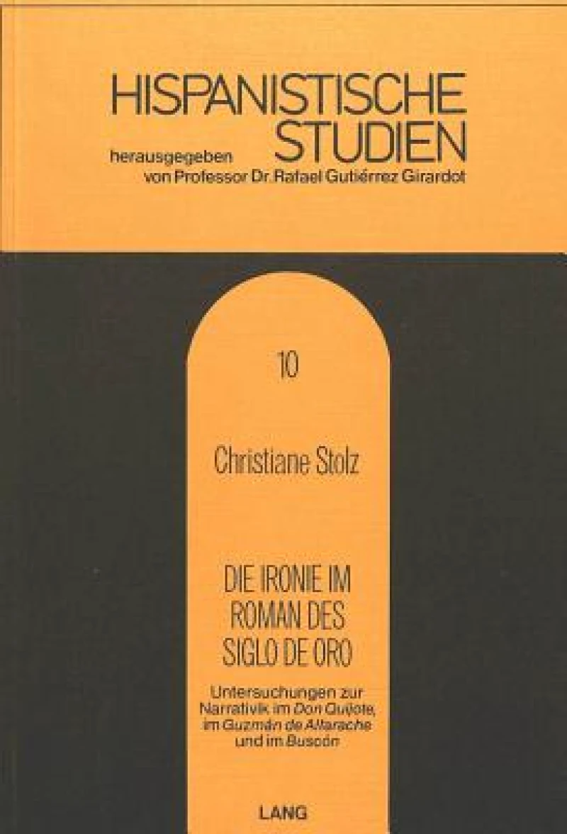 Die Ironie im Roman des Siglo de Oro