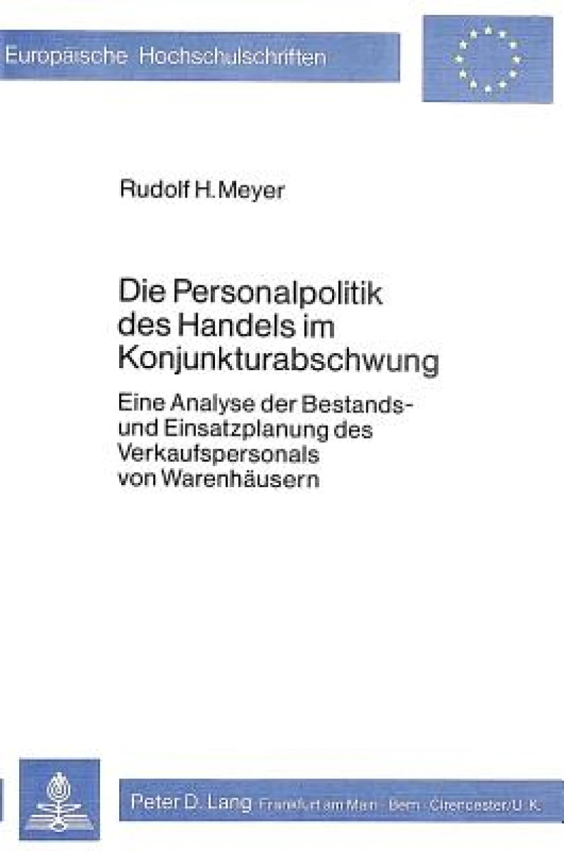 Die Personalpolitik des Handels im Konjunkturabschwung