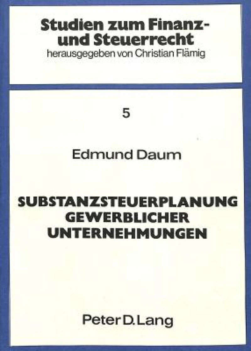 Substanzsteuerplanung gewerblicher Unternehmungen
