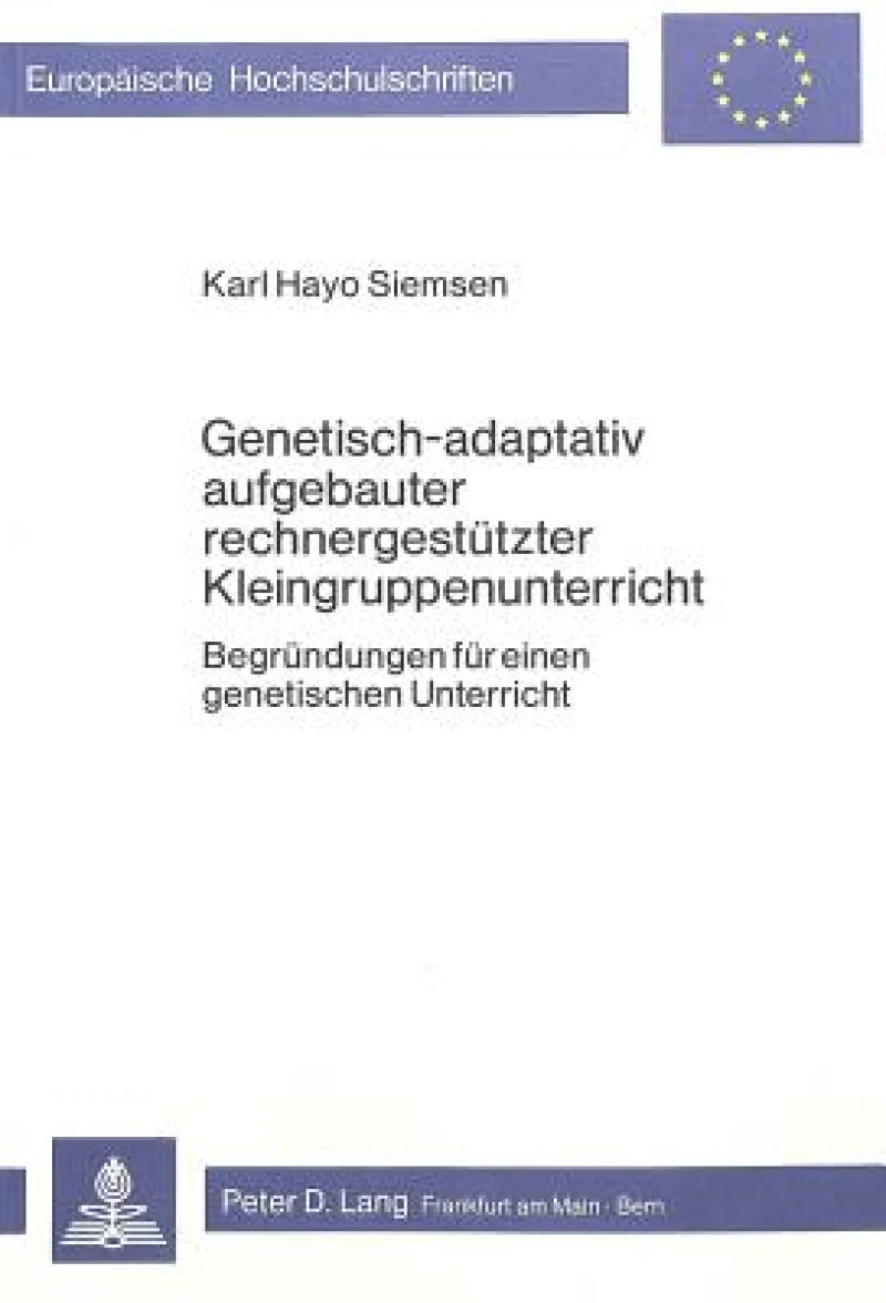 Genetisch-adaptativ aufgebauter rechnergestuetzter Kleingruppenunterricht