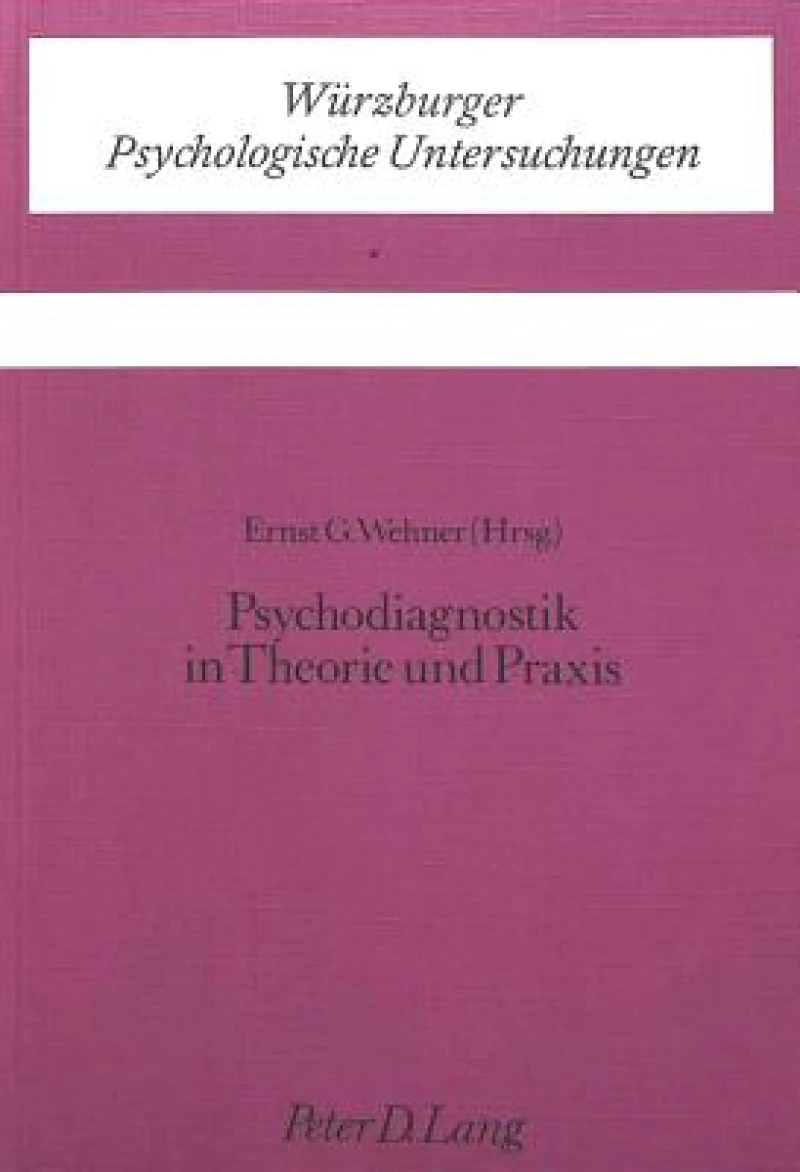 Psychodiagnostik in Theorie und Praxis