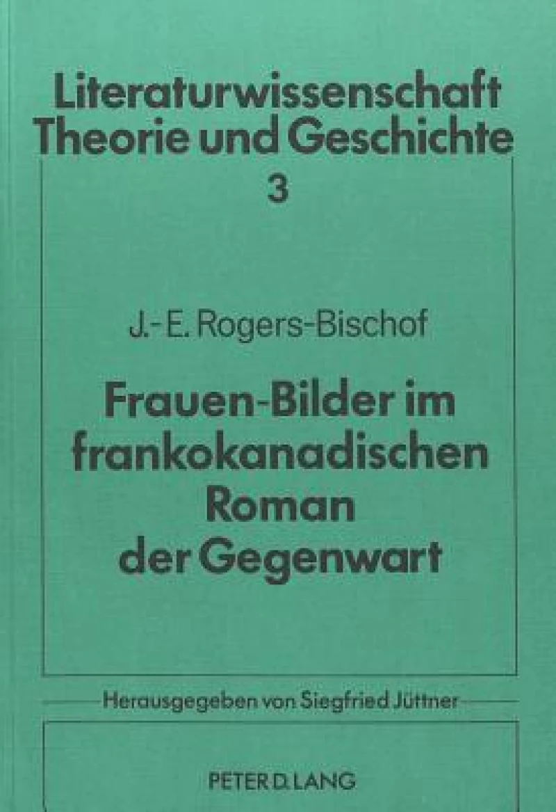Frauen-Bilder im frankokanadischen Roman der Gegenwart