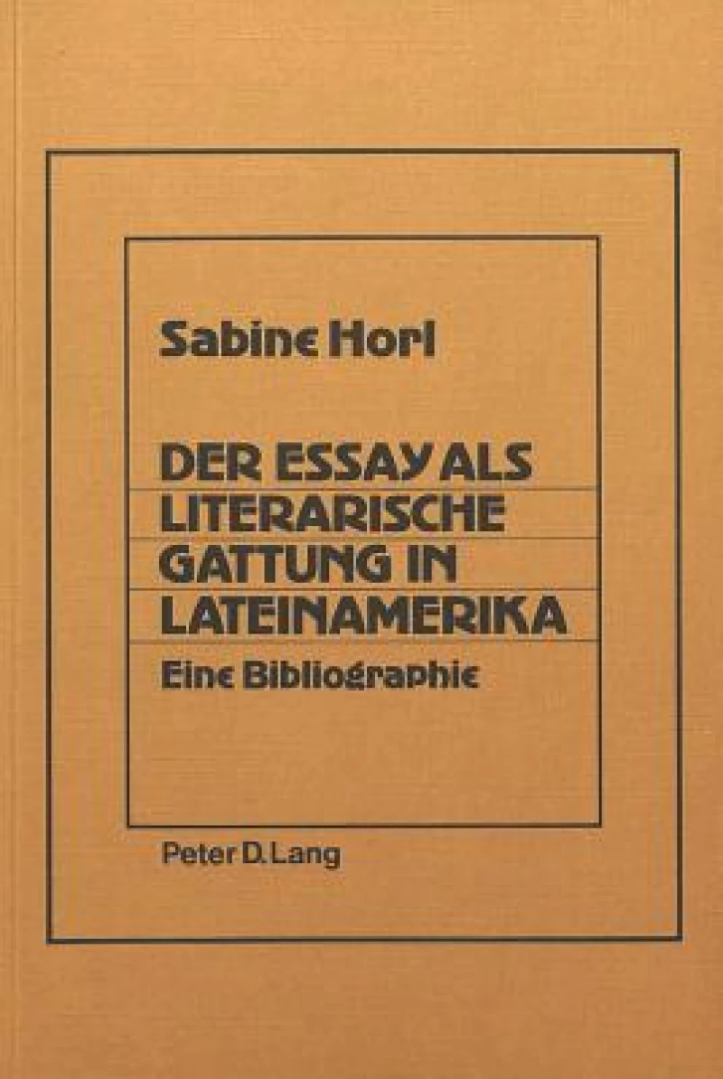 Der Essay als literarische Gattung in Lateinamerika