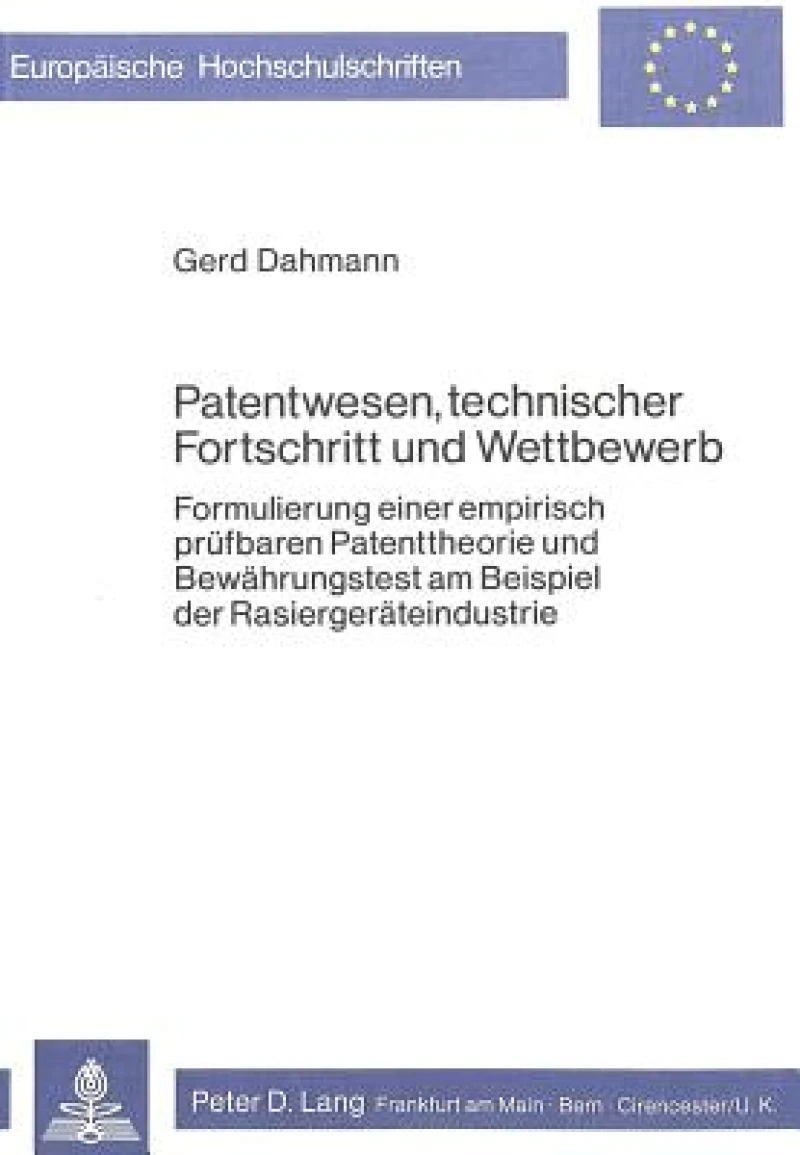 Patentwesen, technischer Fortschritt und Wettbewerb