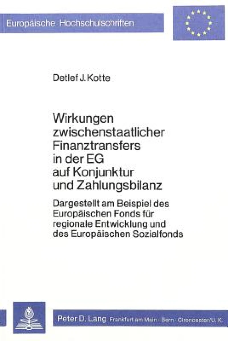 Wirkungen zwischenstaatlicher Finanztransfers in der EG auf Konjunktur und Zahlungsbilanz