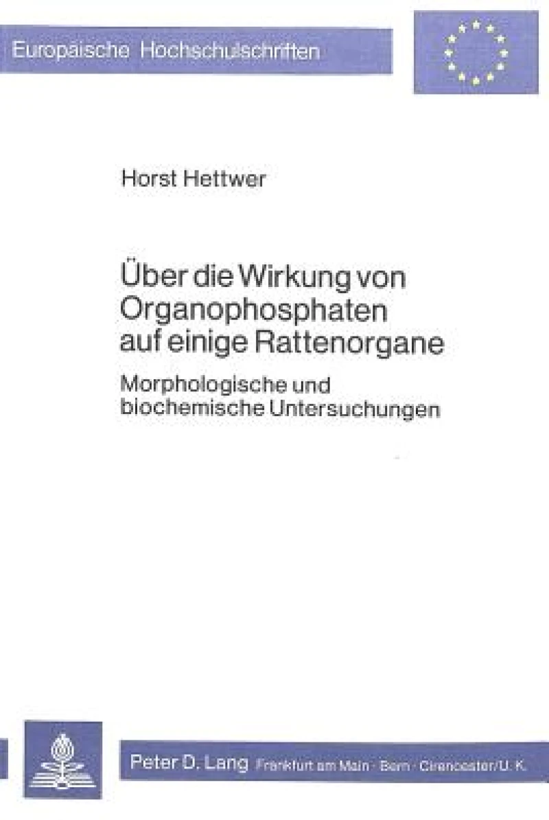 Ueber die Wirkung von Organophosphaten auf einige Rattenorgane