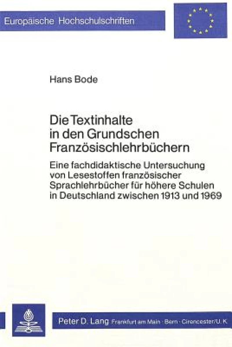 Die Textinhalte in den Grundschen Franzoesischlehrbuechern