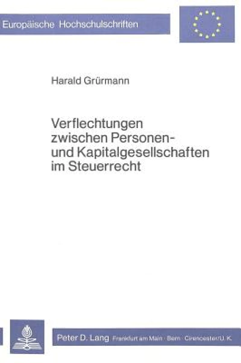 Verflechtungen zwischen Personen- und Kapitalgesellschaften im Steuerrecht