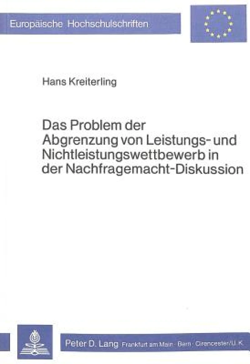 Das Problem der Abgrenzung von Leistungs- und Nichtleistungswettbewerb in der Nachfragemacht-Diskussion