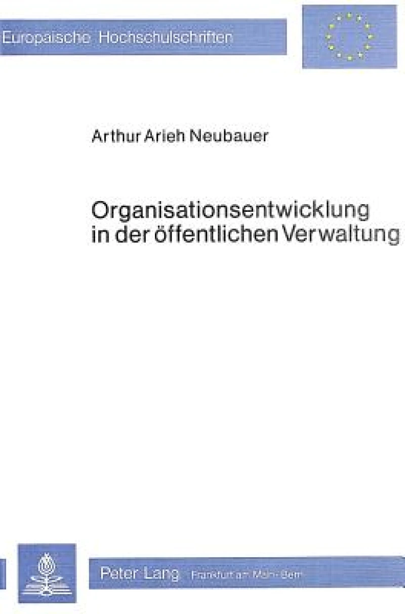 Organisationsentwicklung in der oeffentlichen Verwaltung
