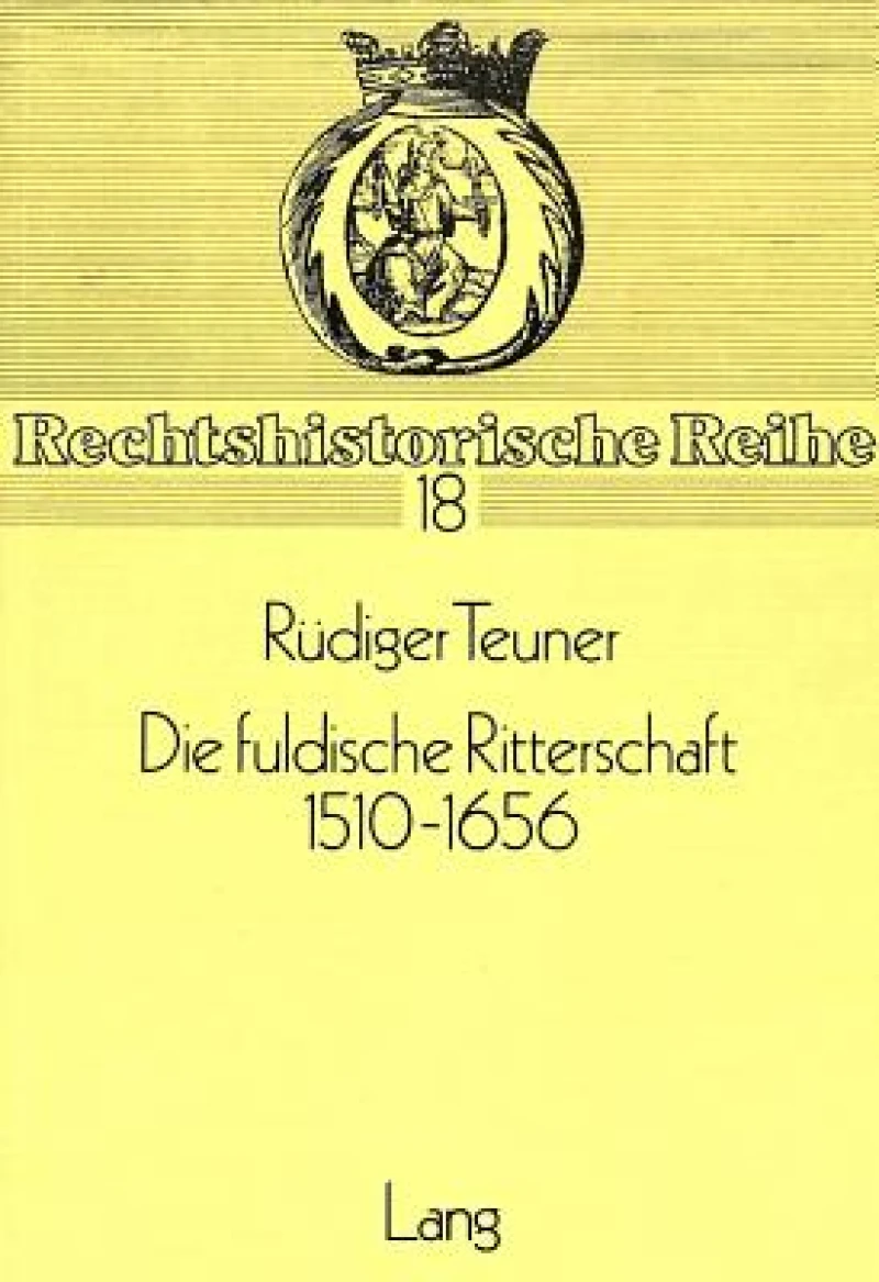 Die fuldische Ritterschaft 1510-1656