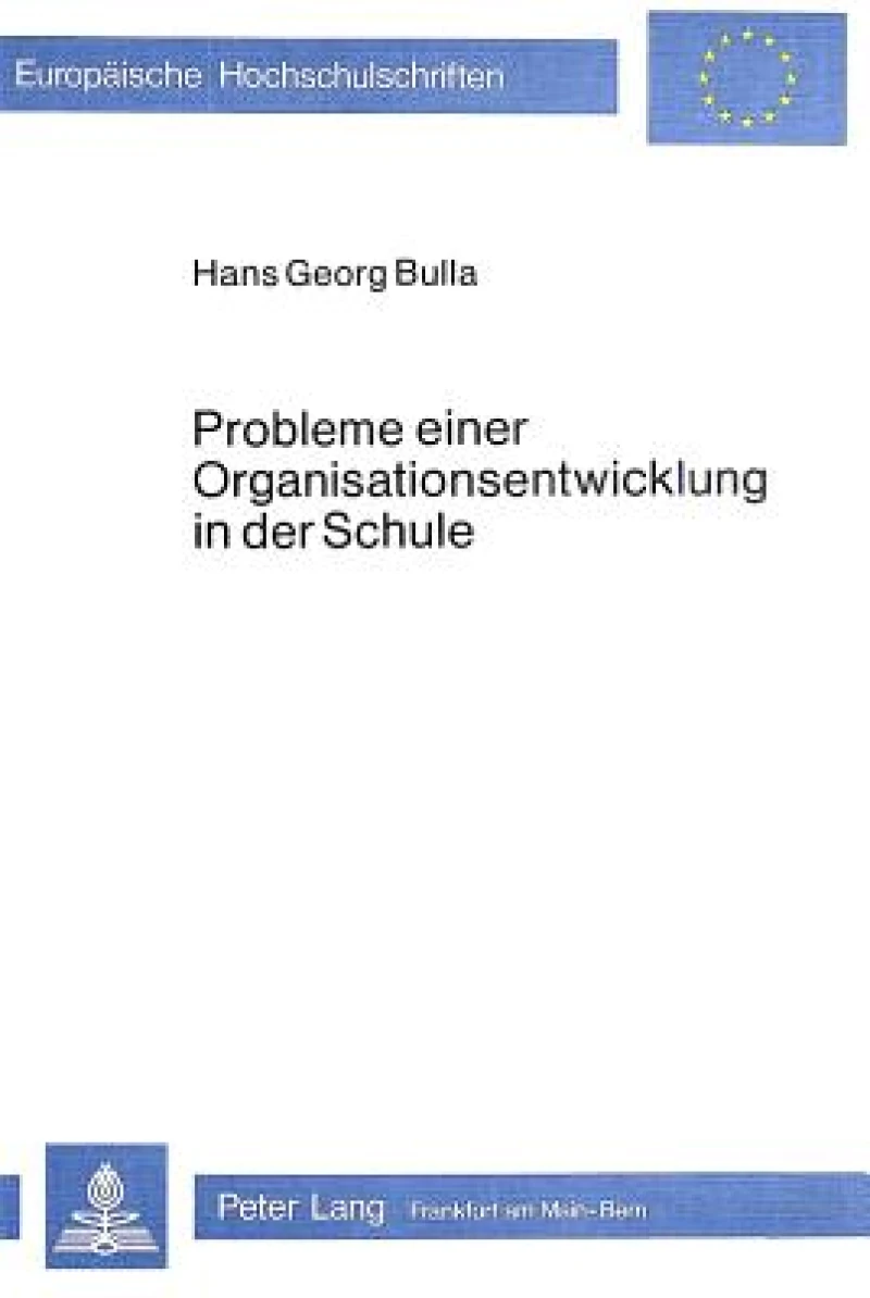 Probleme einer Organisationsentwicklung in der Schule