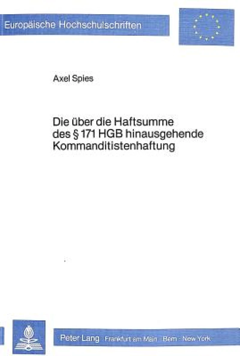 Die ueber die Haftsumme des  171 HGB hinausgehende Kommanditistenhaftung