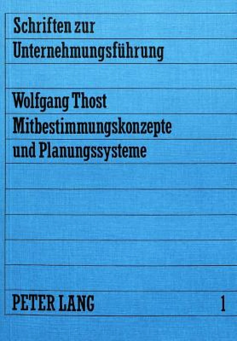 Mitbestimmungskonzepte und Planungssysteme