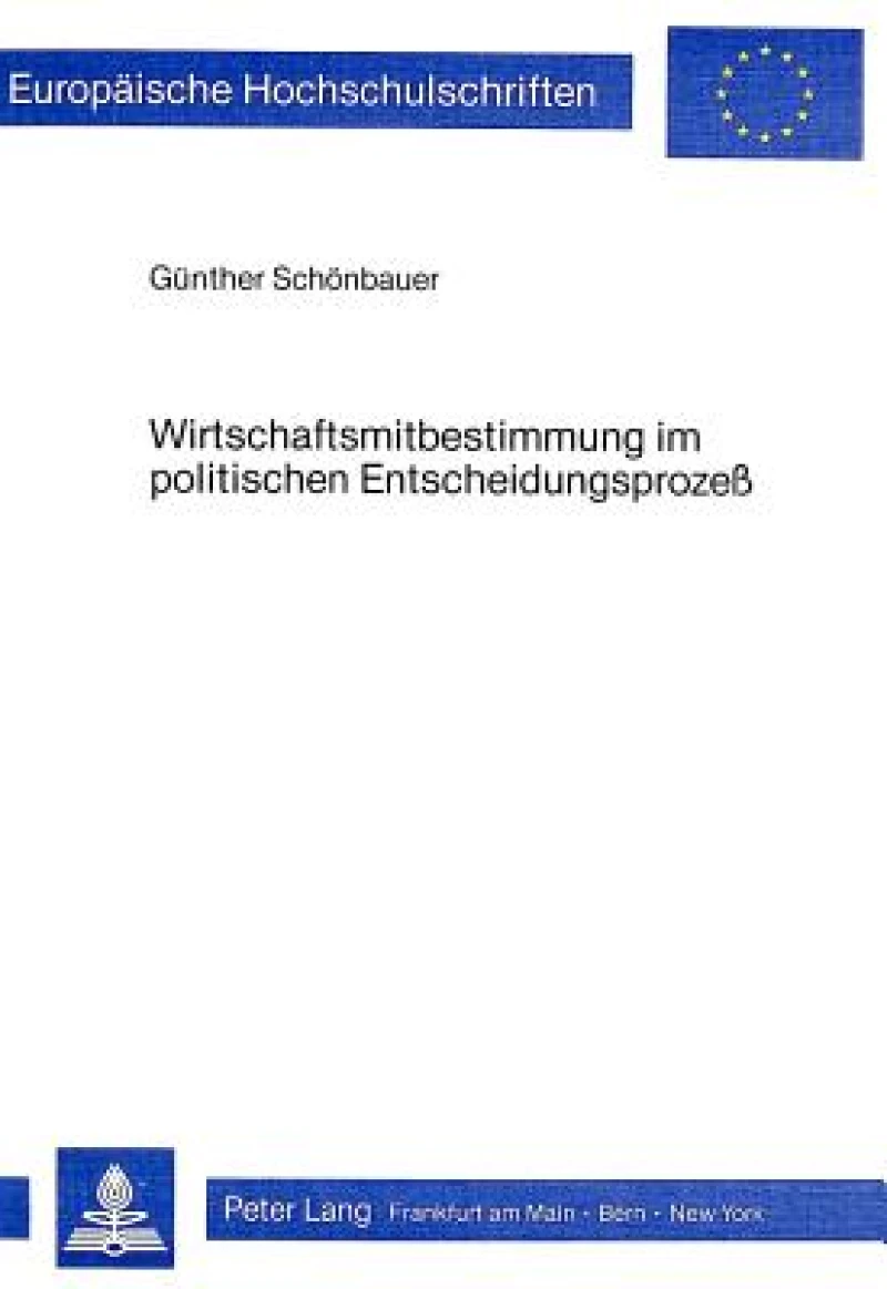 Wirtschaftsmitbestimmung im politischen Entscheidungsprozess