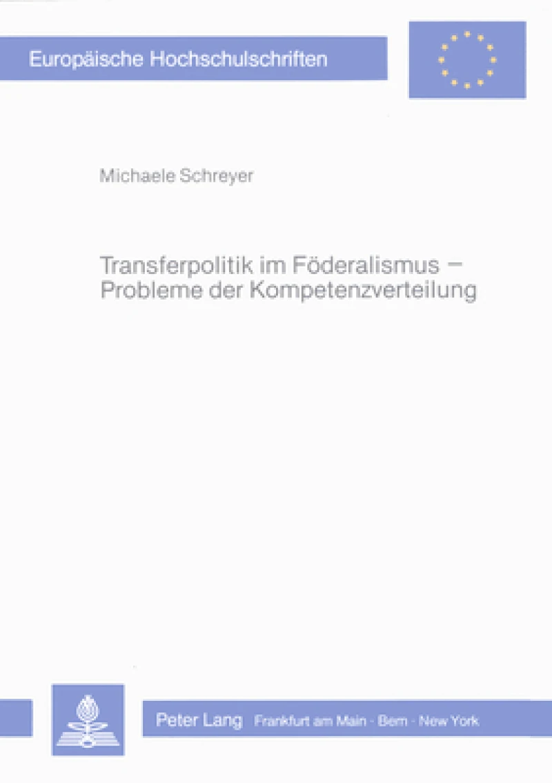 Transferpolitik im Foederalismus - Probleme der Kompetenzverteilung