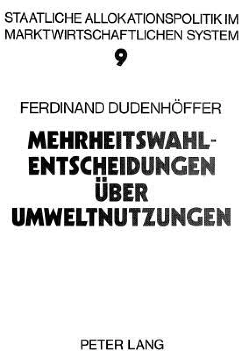 Mehrheitswahl-Entscheidungen ueber Umweltnutzungen