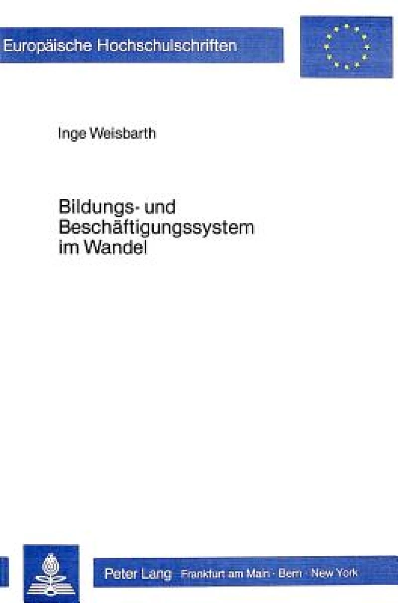 Bildungs- und Beschaeftigungssystem im Wandel
