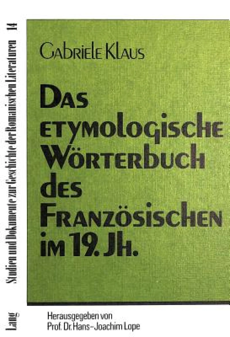 Das etymologische Woerterbuch des Franzoesischen im 19. Jahrhundert