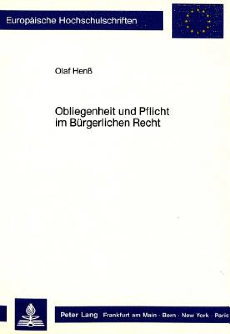 Obliegenheit und Pflicht im Buergerlichen Recht