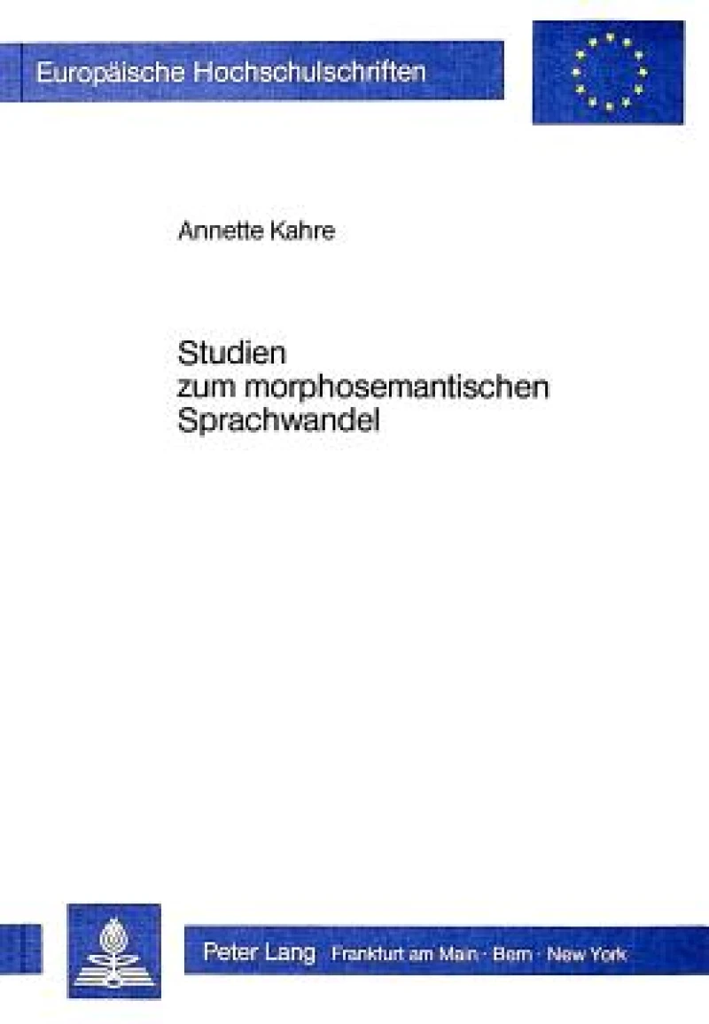 Studien zum morphosemantischen Sprachwandel