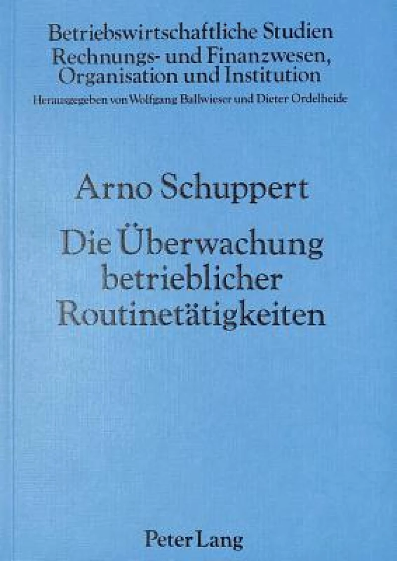 Die Ueberwachung betrieblicher Routinetaetigkeiten