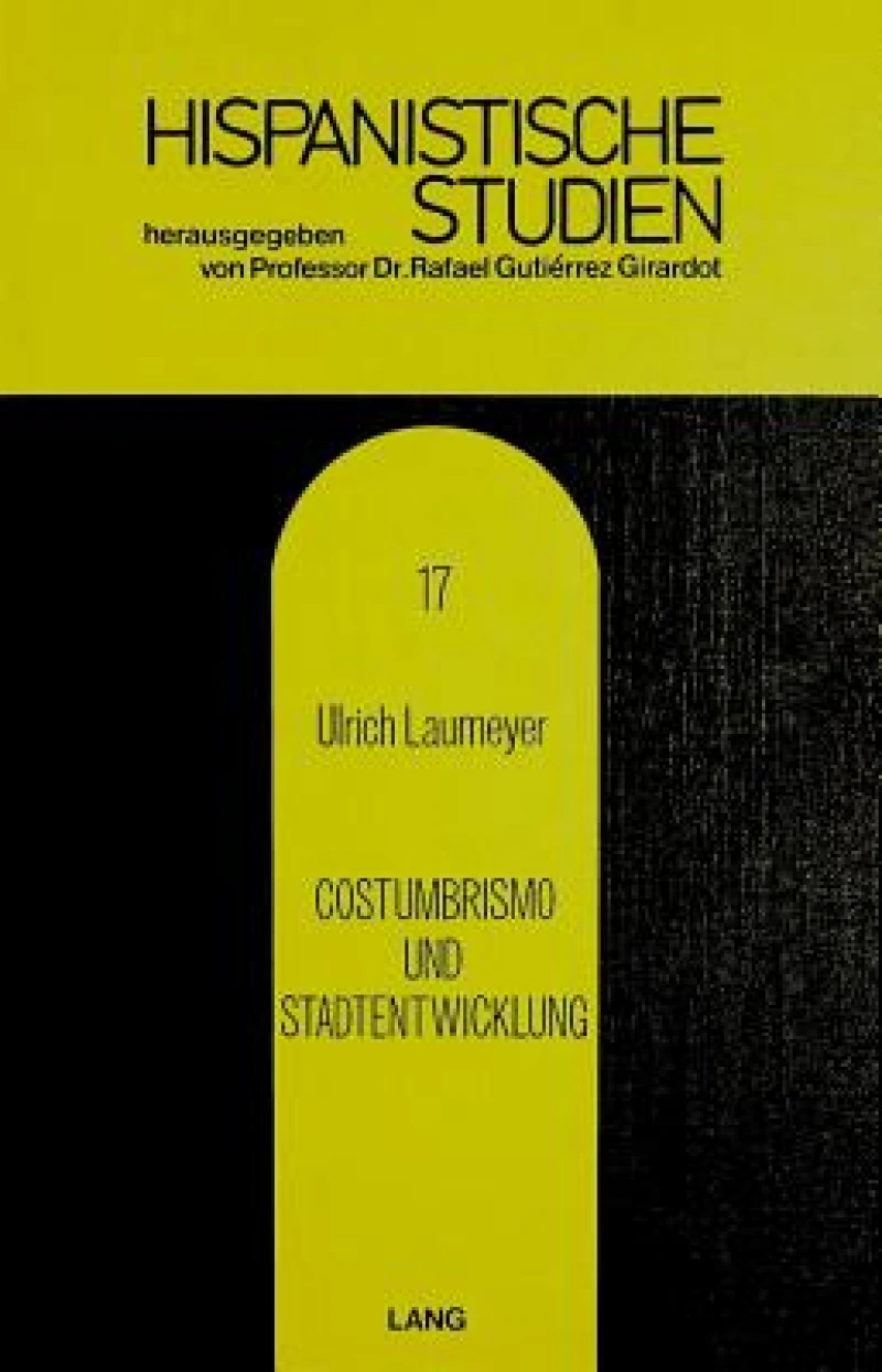 Costumbrismo und Stadtentwicklung