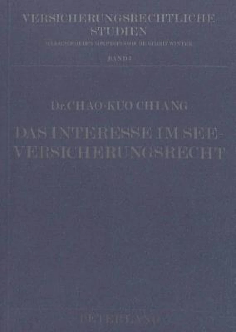 Das Interesse im Seeversicherungsrecht